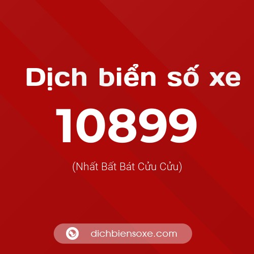 Ý nghĩa biển số xe 10899 là gì?