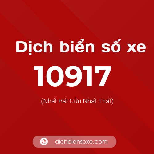 Ý nghĩa biển số xe 10917 là gì?