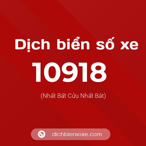 Ý nghĩa biển số xe 10918 là gì?