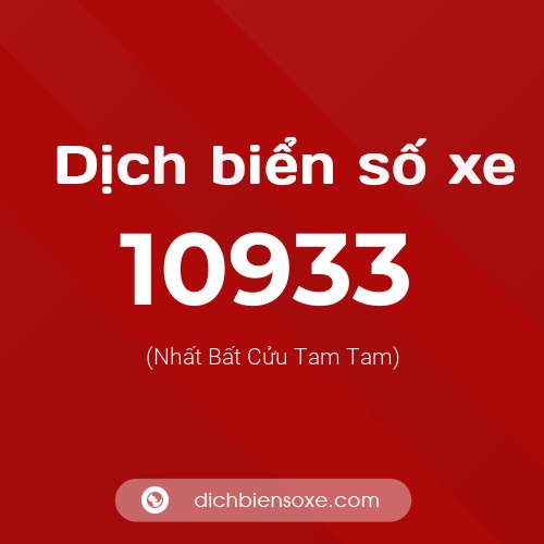 Ý nghĩa biển số xe 10933 là gì?