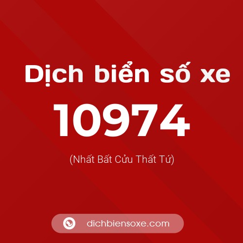 Ý nghĩa biển số xe 10974 là gì?