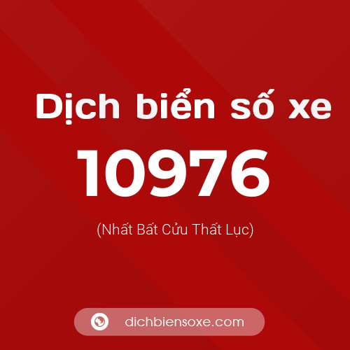 Ý nghĩa biển số xe 10976 là gì?
