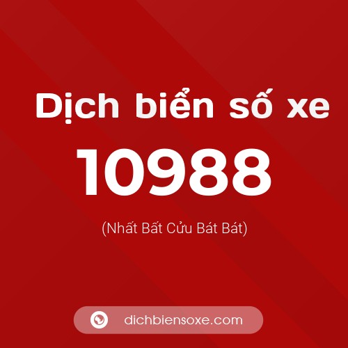 Ý nghĩa biển số xe 10988 là gì?