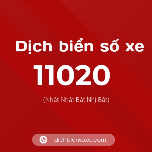 Ý nghĩa biển số xe 11020 là gì?