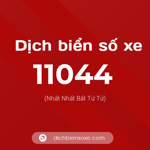 Ý nghĩa biển số xe 11044 là gì?