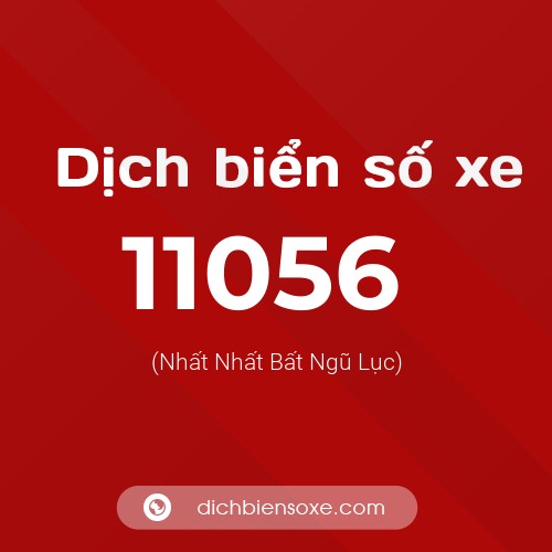 Ý nghĩa biển số xe 11056 là gì?