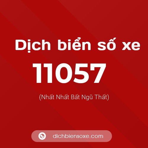Ý nghĩa biển số xe 11057 là gì?