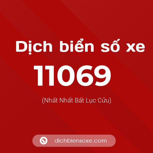 Ý nghĩa biển số xe 11069 là gì?