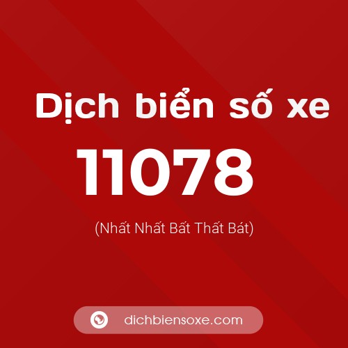 Ý nghĩa biển số xe 11078 là gì?
