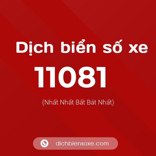 Ý nghĩa biển số xe 11081 là gì?