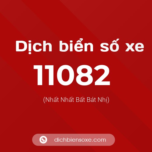 Ý nghĩa biển số xe 11082 là gì?
