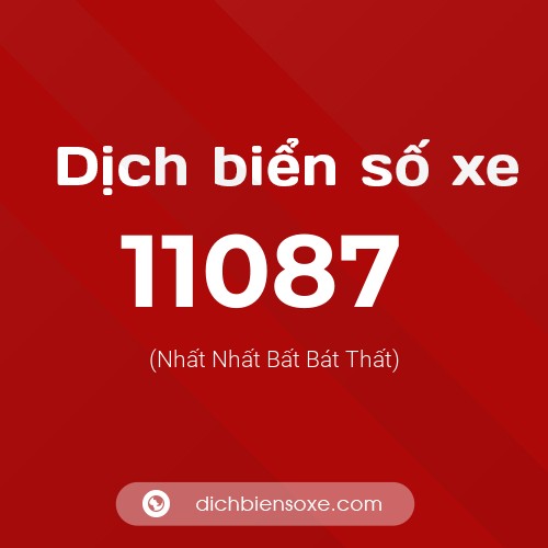 Ý nghĩa biển số xe 11087 là gì?