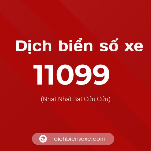 Ý nghĩa biển số xe 11099 là gì?