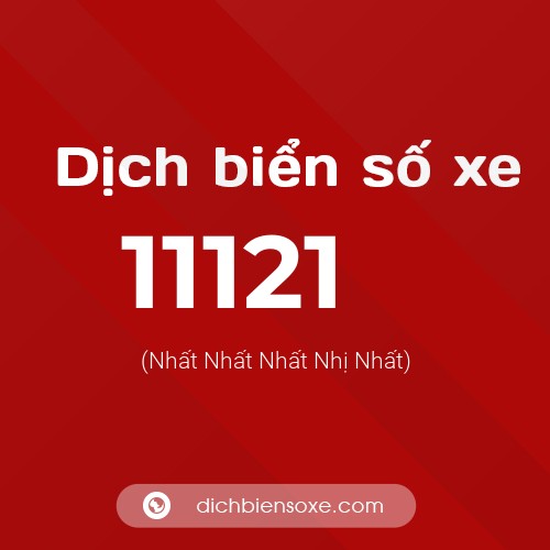 Ý nghĩa biển số xe 11121 là gì?