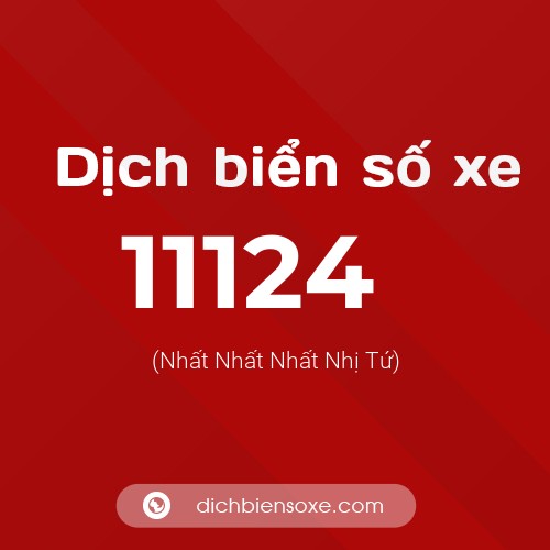 Ý nghĩa biển số xe 11124 là gì?