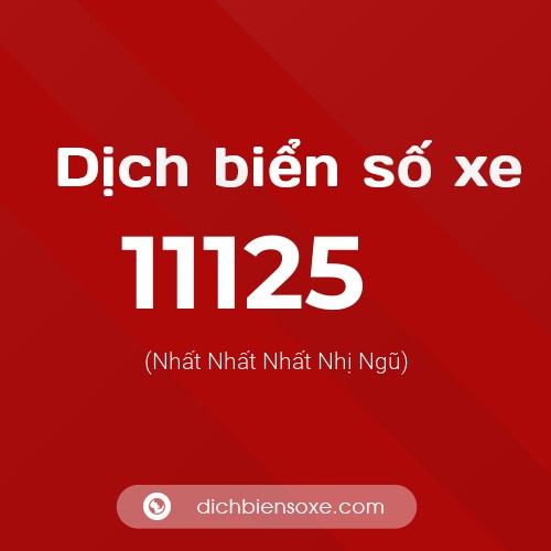 Ý nghĩa biển số xe 11125 là gì?