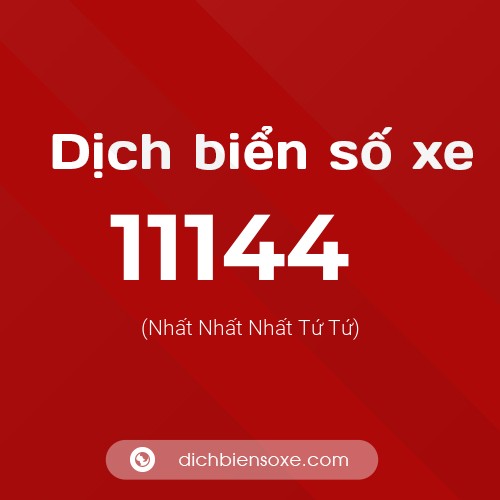 Ý nghĩa biển số xe 11144 là gì?