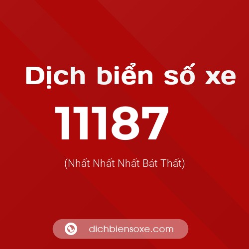 Ý nghĩa biển số xe 11187 là gì?