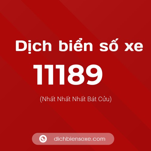 Ý nghĩa biển số xe 11189 là gì?