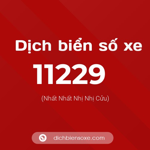 Ý nghĩa biển số xe 11229 là gì?