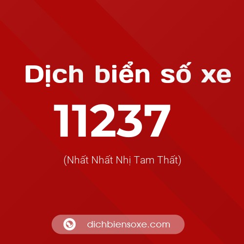 Ý nghĩa biển số xe 11237 là gì?