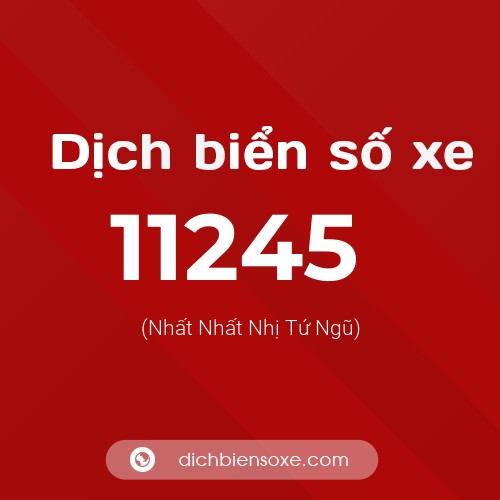 Ý nghĩa biển số xe 11245 là gì?