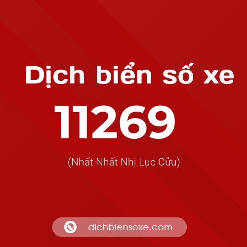 Ý nghĩa biển số xe 11269 là gì?