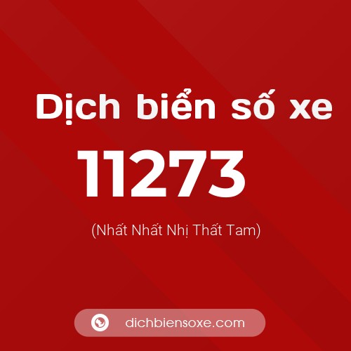 Ý nghĩa biển số xe 11273 là gì?