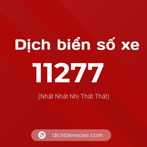 Ý nghĩa biển số xe 11277 là gì?