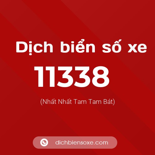 Ý nghĩa biển số xe 11338 là gì?