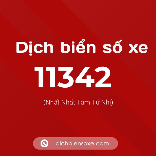 Ý nghĩa biển số xe 11342 là gì?