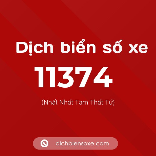 Ý nghĩa biển số xe 11374 là gì?