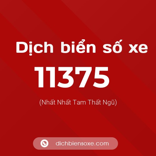 Ý nghĩa biển số xe 11375 là gì?