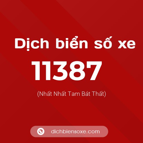 Ý nghĩa biển số xe 11387 là gì?