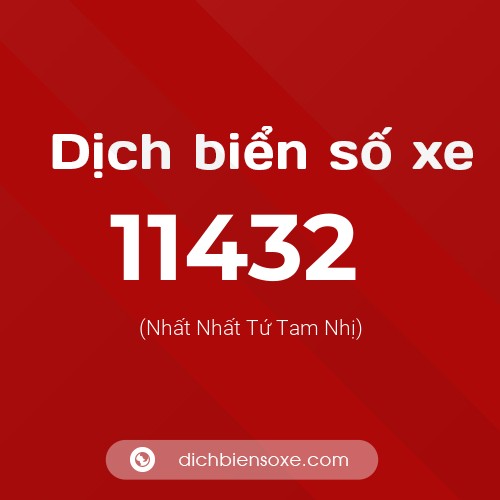Ý nghĩa biển số xe 11432 là gì?