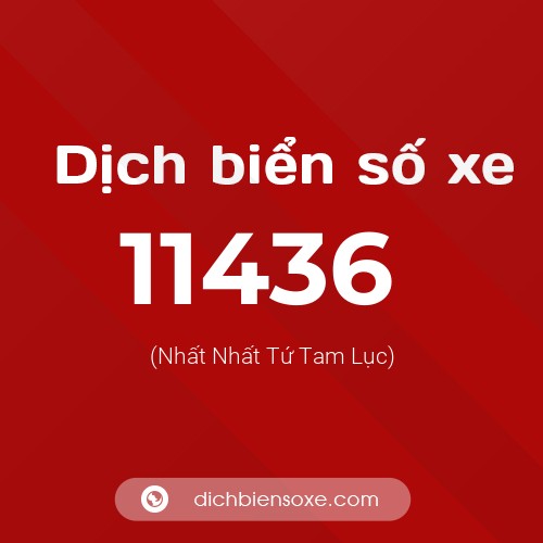 Ý nghĩa biển số xe 11436 là gì?
