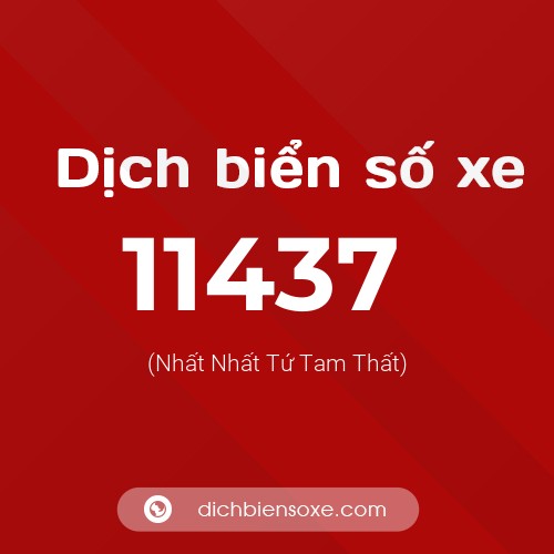 Ý nghĩa biển số xe 11437 là gì?