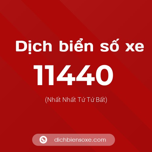 Ý nghĩa biển số xe 11440 là gì?