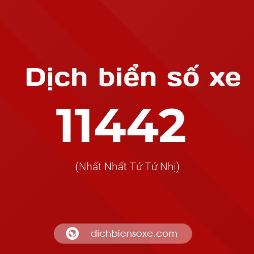 Ý nghĩa biển số xe 11442 là gì?