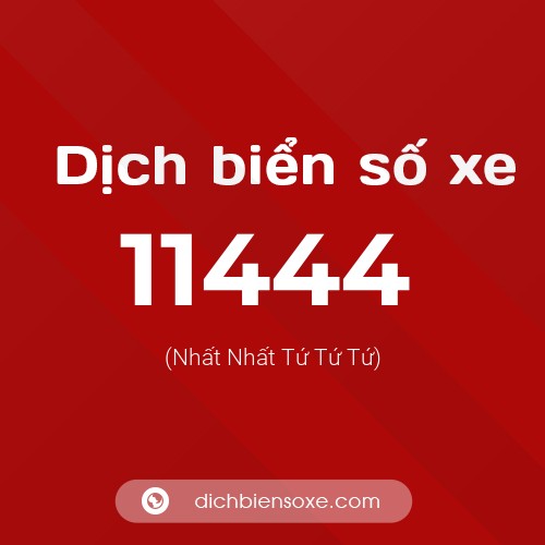 Ý nghĩa biển số xe 11444 là gì?