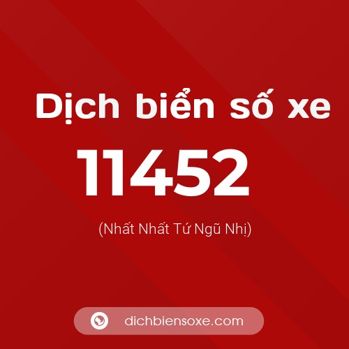 Ý nghĩa biển số xe 11452 là gì?