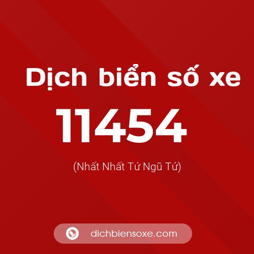 Ý nghĩa biển số xe 11454 là gì?