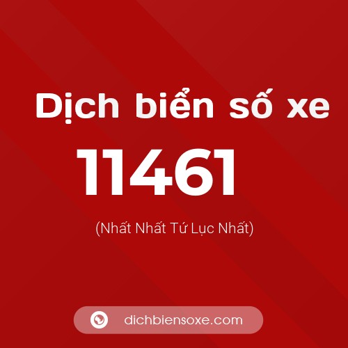 Ý nghĩa biển số xe 11461 là gì?