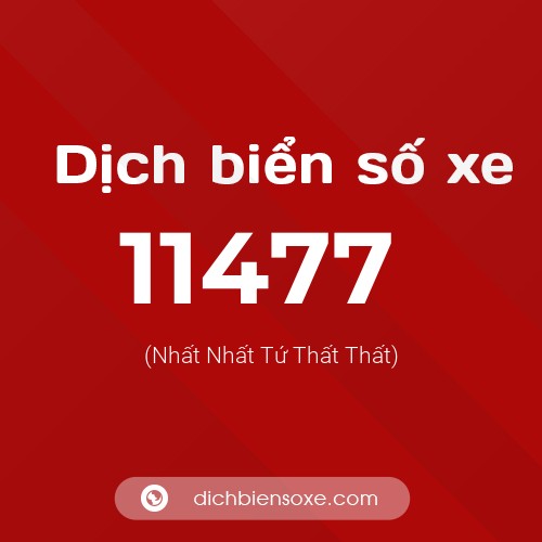 Ý nghĩa biển số xe 11477 là gì?