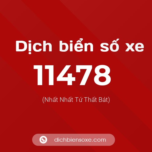 Ý nghĩa biển số xe 11478 là gì?