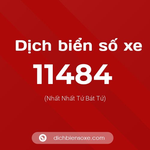 Ý nghĩa biển số xe 11484 là gì?