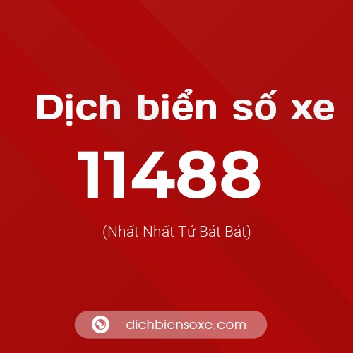 Ý nghĩa biển số xe 11488 là gì?