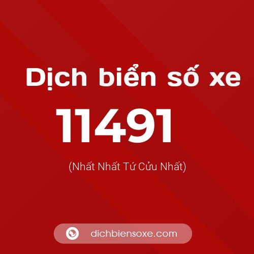 Ý nghĩa biển số xe 11491 là gì?