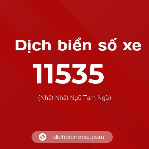 Ý nghĩa biển số xe 11535 là gì?