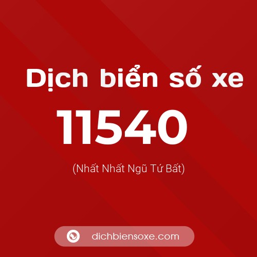 Ý nghĩa biển số xe 11540 là gì?